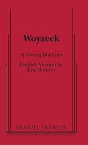 Woyzeck (Bentley trans.)