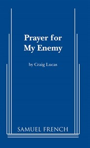 Prayer For My Enemy
