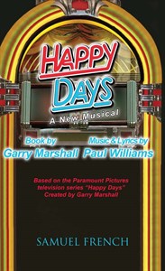Happy Days - A New Musical (Full-Length Version)