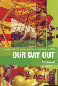 Our Day Out (Revised Musical Play Version)