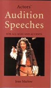 Actors' Audition Speeches: For All Ages and Accents