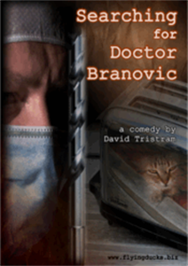 Searching for Doctor Branovic