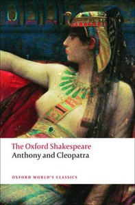 Anthony and Cleopatra (Oxford Shakespeare)