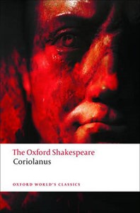 The Oxford Shakespeare: The Tragedy of Coriolanus