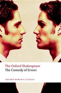 The Oxford Shakespeare: Comedy of Errors