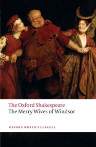The Oxford Shakespeare: The Merry Wives of Windsor