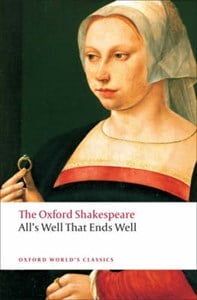 All's Well That Ends Well (Oxford Shakespeare)
