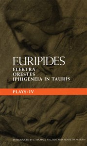 Euripides Plays: 'Elektra', 'Orestes' and 'Iphigeneia in Tauris'