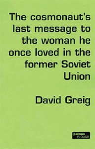 Cosmonaut's Last Message, The