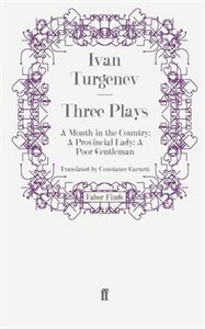 Three Plays: A Month in the Country : A Provincial Lady : A Poor Gentleman