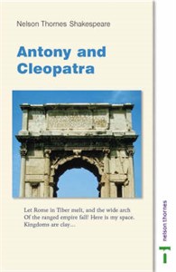Nelson Thornes Shakespeare - Antony and Cleopatra