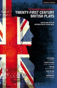 Methuen Drama Book of 21st Century British Plays: 'Blue/orange'; 'Elmina's Kitchen'; 'Realism'; 'Gone Too Far!'; 'Pornography'
