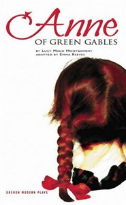 Anne of Green Gables: Based on the Novel by L.M.Montgomery