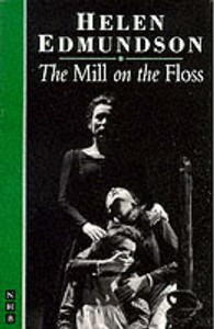 The Mill on the Floss: Play
