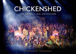 Chickenshed: An Awfully Big Adventure