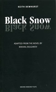 Black Snow: Play