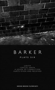 Barker: Plays Six