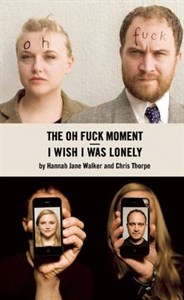 I Wish I Was Lonely/ The Oh F*** Moment