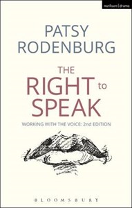 The Right to Speak: Working with the Voice, 2nd Edition