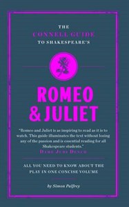 Connell Guide to Shakespeare's 'Romeo and Juliet'