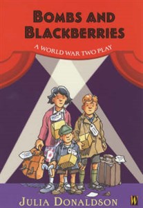 Bombs and Blackberries - a World War Two Play