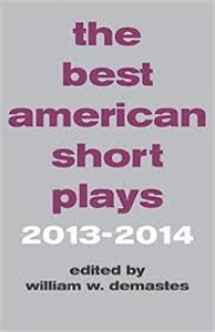 Best American Short Plays 2013-2014