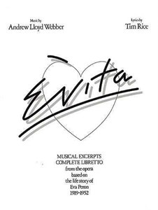 Evita - Vocal Selecton & Complete Libretto