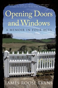 Opening Doors and Windows: A Memoir in Four Acts