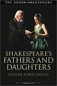 Shakespeare's Fathers and Daughters (Arden Shakespeare)