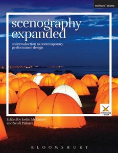 Scenography Expanded: An Introduction to Contemporary Performance Design - Performance and Design