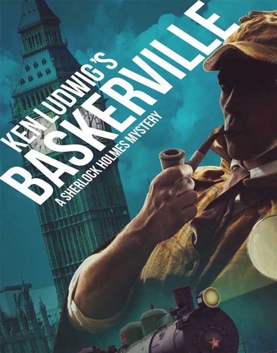 Ken Ludwig's Baskerville: A Sherlock Holmes Mystery