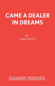Came A Dealer In Dreams