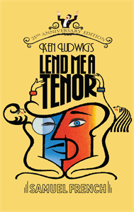 Ken Ludwig's Lend Me A Tenor