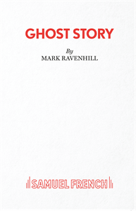 Ghost Story (Ravenhill)