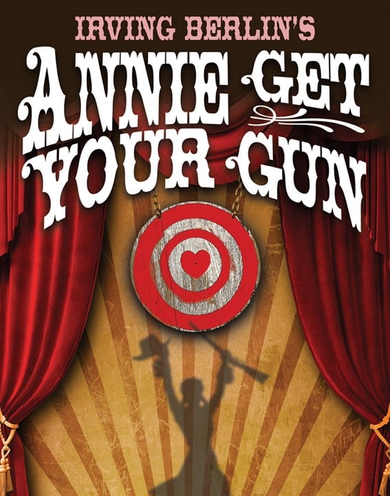 Irving Berlin's Annie Get Your Gun