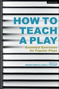 How to Teach a Play : Essential Exercises for Popular Plays