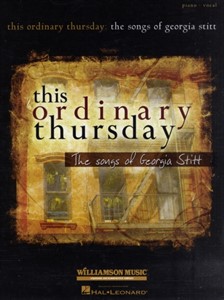 This Ordinary Thursday: the Songs of Georgia Stitt