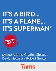 It’s a Bird… It’s a Plane… It’s Superman®: Youth Edition