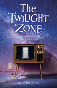 The Twilight Zone: Based on stories by Rod Serling, Charles Beaumont and Richard Matheson