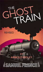 The Ghost Train (Revised)
