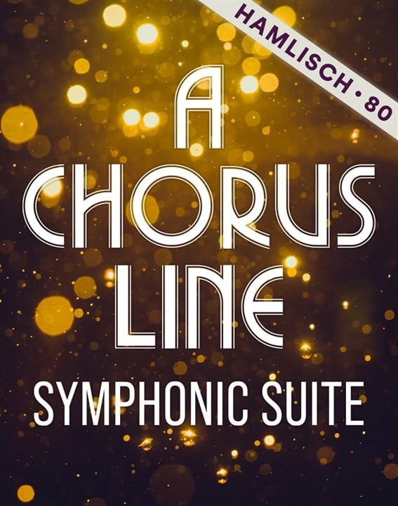 A Chorus Line Symphonic Suite