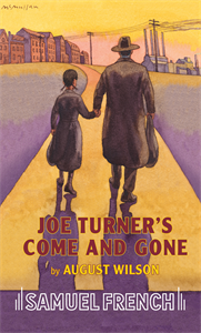 August Wilson's Joe Turner's Come and Gone