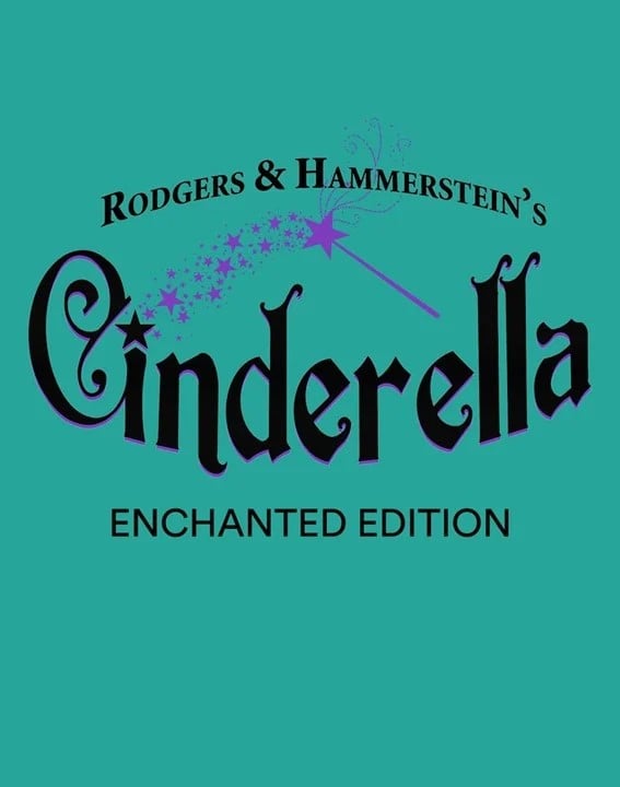 Rodgers & Hammerstein's Cinderella (Enchanted Edition)