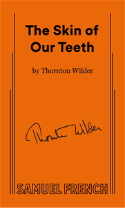 The Skin of Our Teeth